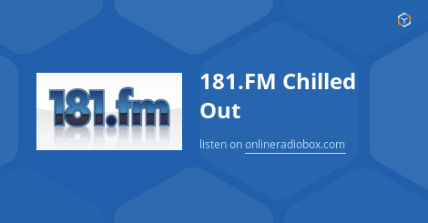 181.FM - Chilled Out (USA) 128k mp3