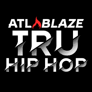 ATL Blaze | Tru Hip-Hop (fadefm.com) 64k aac+