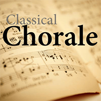 Calm Radio Classical Chorale