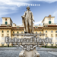 Calm Radio Enchanted Haydn