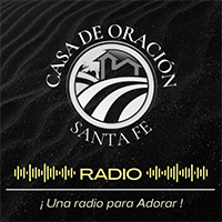 CASA DE ORACION SANTA FE RADIO