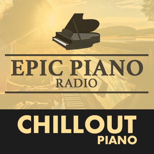 CHILLOUT PIANO by Epic Piano