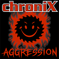 ChroniX Radio Aggression