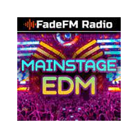 FadeFM Radio - Mainstage EDM