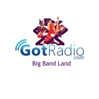 GotRadio - Big Band Land
