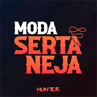 Hunter FM - MODA SERTANEJA