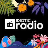 Idiotic Radio