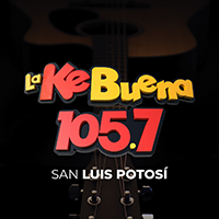 La Ke Buena San Luis Potosí - 105.7 FM - XHBM-FM - GlobalMedia - San Luis Potosí, SL