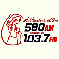 La Rancherita del Aire (Piedras Negras) - 103.7 FM / 580 AM - XHEMU-FM / XELRDA-AM - Piedras Negras, CO