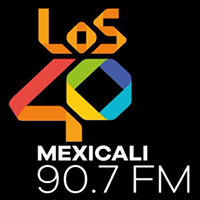 LOS40 Mexicali - 90.7 FM - XHMOE-FM - Radiópolis - Mexicali, BC