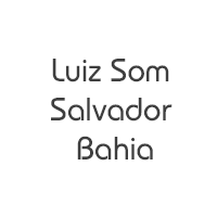 Luiz Som Salvador Bahia
