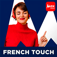 Max Radio – French Touch
