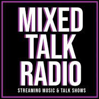 Mixed Talk Radio
