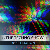 PsyStation - The Techno Show
