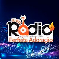 Rádio Perfeita Adoração