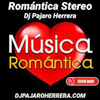 Romantica Stereo con Dj Pajaro Herrera