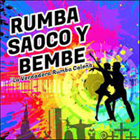 Rumba,Saoco & Bembe