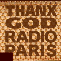 THANX GOD RADIO Paris